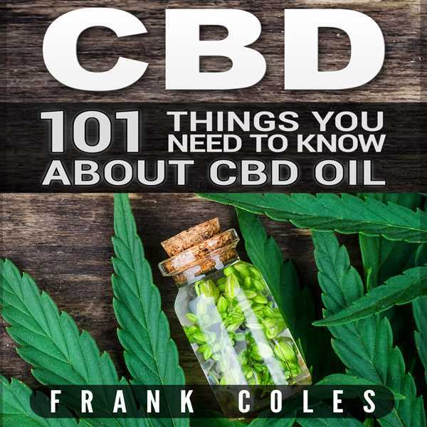 CBD: 101 Things You Need to Know About CBD Oil , Hörbuch, Digital, ungekürzt, 66min