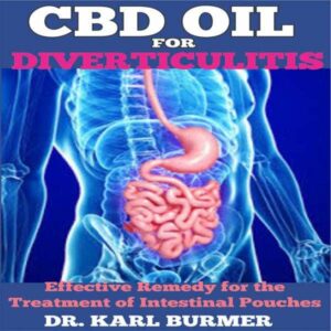 CBD Oil for Diverticulitis: Effective Remedy for the Treatment of Intestinal Pouches , Hörbuch, Digital, ungekürzt, 39min