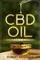 CBD Oil:A Users Guide
