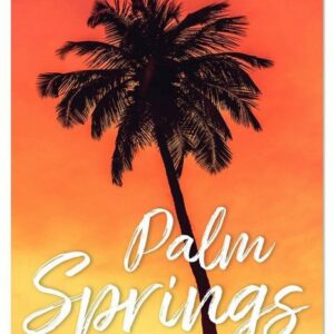 CALVENDO Wandkalender "Palm Springs - Immer der Sonne nach. (Tischkalender 2023 DIN A5 hoch)"