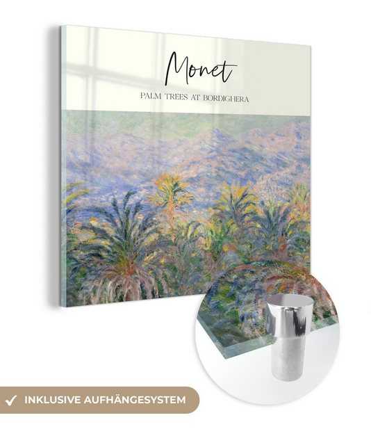 MuchoWow Acrylglasbild Gemälde - Palmen in Bordighera - Monet, (1 St), Glasbilder - Bilder auf Glas Wandbild - Foto auf Glas - Wanddekoration